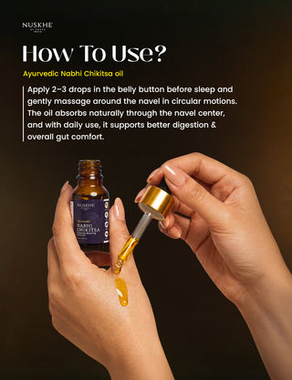 Ayurvedic Nabhi Chikitsa | Digestion Boosting Navel Oil
