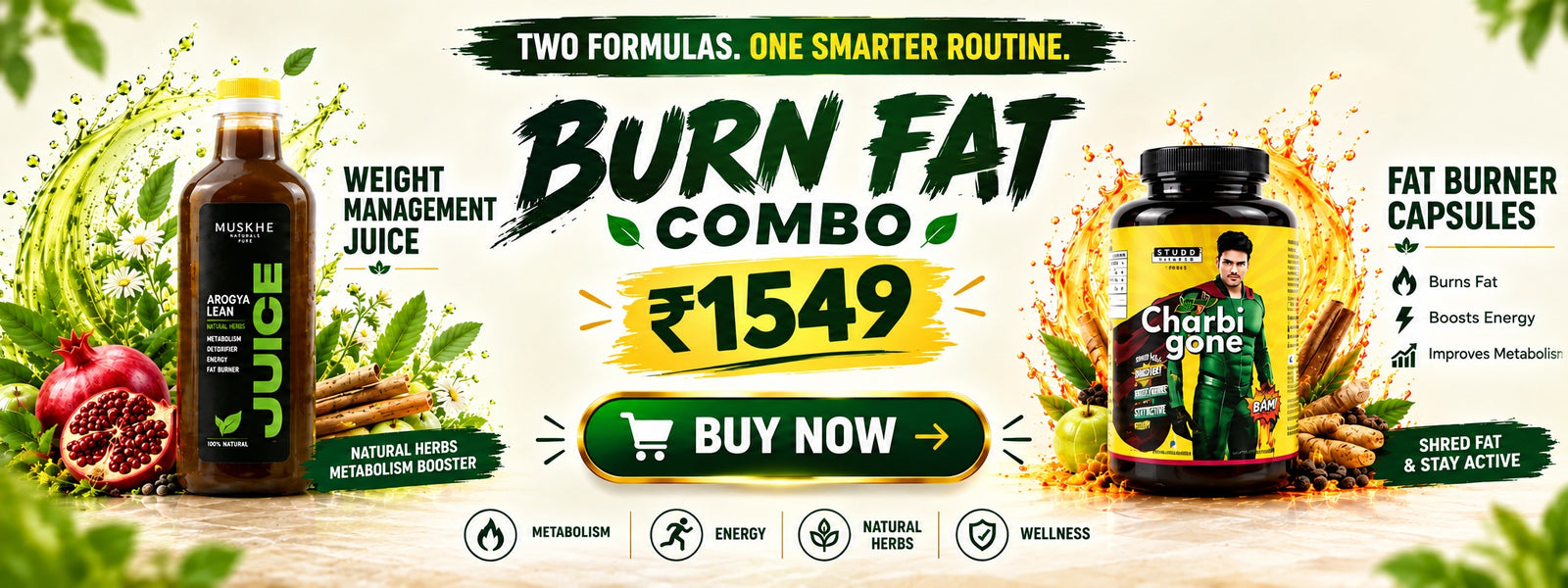 Burn Fat Combo Rs 1549 - Arogya Lean weight management juice and Charbi Gone fat burner capsules. Buy now.